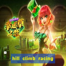 hill climb racing 2 dinheiro infinito